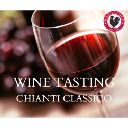 WINE TASTING CHIANTI CLASSICO