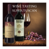 WINE TASTING SUPERTUSCAN